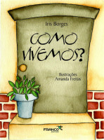 Como vivemos? 