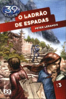 O Ladrão de Espadas - The 39 Clues Livro 3 