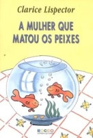 MULHER QUE MATOU OS PEIXES, A 