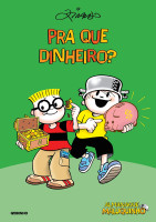 Almanaque Maluquinho - Pra Que Dinheiro? 