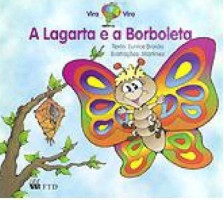 LAGARTA E A BORBOLETA, A 