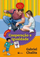 Valores - Cooperação e Igualdade - Coleção Cidadania e Liberdade de Escolha