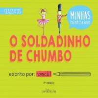 O Soldadinho de Chumbo 3ª Edição 