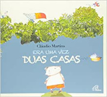 Era Uma Vez Duas Casas 