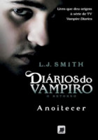 Diários do Vampiro - O Retorno (Anoitecer) 