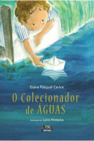 Colecionador de aguas, O 