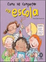 Como Se Comportar Na Escola - Coleção Como Se Comportar...