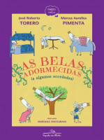 As Belas Adormecidas (e Algumas Acordadas) 