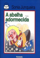 A abelha adormecida 