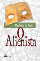 O Alienista - Grandes Leituras 