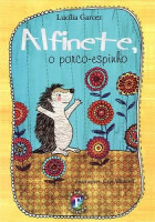 Alfinete, o Porco-espinho 