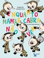 Enquanto mamãe cabra não vem 