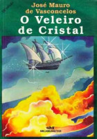 Veleiro de Cristal, O 