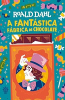 A fantástica fábrica de chocolate 