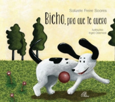 Bicho, Pra Que te Quero 