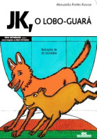 JK, O Lobo-Guará 