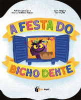 A Festa do Bicho Dente 