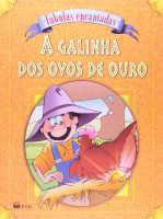 GALINHA DOS OVOS DE OURO - FAB. ENCANTADAS 