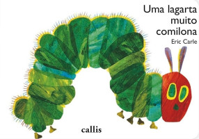 Uma lagarta muito comilona 