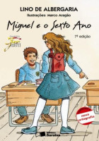 Miguel e o Sexto Ano - Coleção Jabuti 