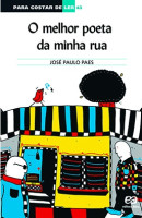 Para Gostar de Ler 43 - O Melhor Poeta da Minha Rua 