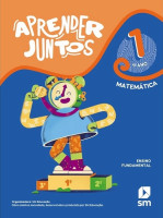 Aprender Juntos Matemática 1º Ano 2021 