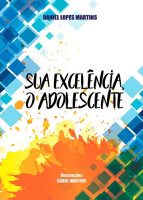 Sua Excelência, o Adolescente 