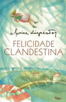 Felicidade Clandestina 