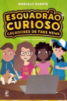 ESQUADRAO CURIOSO CACADORES DE FAKE NEWS