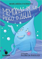 Memórias de um Pingo D`Água 