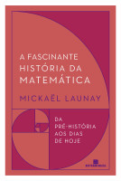 A Fascinante História da Matemática 