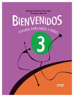 Bienvenidos Español Para Niños y Niñas 3º Ano - 3ª Edição 