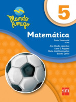 Mundo Amigo Matemática 5º Ano - 4ª Edição 