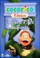 Cocoricó Fábulas - Julião e o Pé de Feijão 