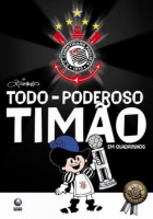 Corinthians - Todo poderoso Timão 