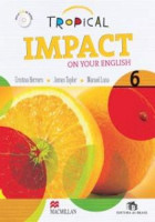 Tropical Impact on Your English - Inglês 6. Ano 