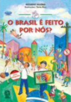 Brasil é Feito Por Nós, O - Coleção Mindinho e Seu Vizinho
