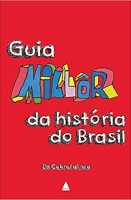 Guia Millôr da história do Brasil 