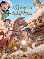 A Guerra de Troia em Versos de Cordel 