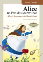 Alice no País Das Maravilhas - Edição Bilíngue 
