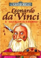 Leonardo da Vinci e Seu Supercérebro - Coleção Mortos de Fama