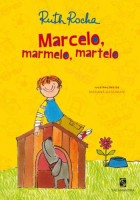 Marcelo, Marmelo, Martelo - Biblioteca Ruth Rocha 