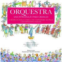 Orquestra - Uma Introdução Para Crianças 