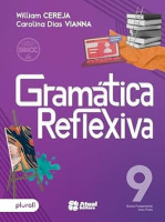 Gramática Reflexiva 9º Ano 6ª Edição 2024 
