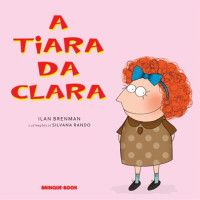 A Tiara da Clara 