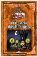 Coleção os Meus Monstros - O Castelo Dos Horrores 