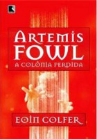 Artemis Fowl - A Colónia Perdida 