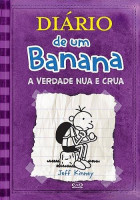 Diário de um Banana 5 - A Verdade Nua e Crua 