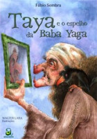 Taya e o Espelho da Baba Yaga 