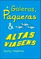 Galeras, Paqueras & Altas Viagens 